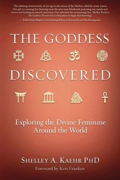 The Goddess Discovered - PhD, Shelley A Kaehr
