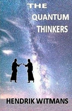 The Quantum Thinkers: Volume 4 of the Oscar Series - Witmans, Hendrik