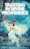 Trusting in Divine Providence (eBook, ePUB) Trusting in Divine Providence (eBook, ePUB)