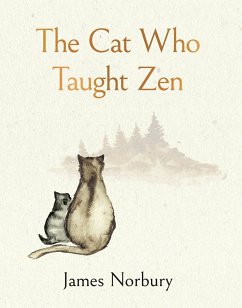 The Cat Who Taught Zen - Norbury, James