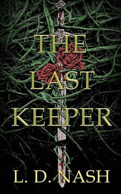 The Last Keeper - Nash, L. D.