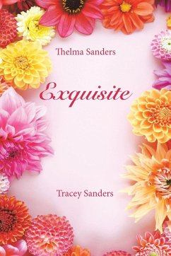 Exquisite - Sanders, Thelma; Sanders, Tracey