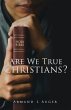 Are We True Christians? - Bild 1