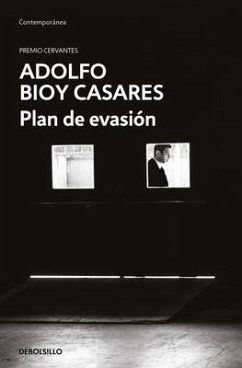 Plan de Evasión / A Plan for Escape - Bioy Casares, Adolfo