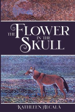 The Flower in the Skull - Alcalá, Kathleen