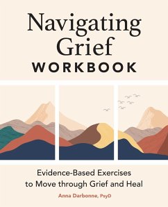 Navigating Grief Workbook - Darbonne, Anna