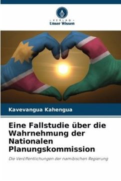 Eine Fallstudie über die Wahrnehmung der Nationalen Planungskommission - Kahengua, Kavevangua