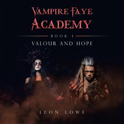 Vampire Faye Academy - Lowe, Leon