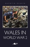 Wales in World War 2 Wales in World War 2