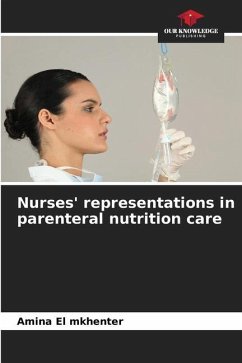 Nurses' representations in parenteral nutrition care - El mkhenter, Amina