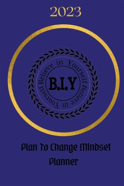 Believe in Yourself Plan to Change Mindset Planner - Bonaparte, Precious