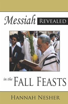 Messiah Revealed in the Fall Feasts - Nesher, Hannah