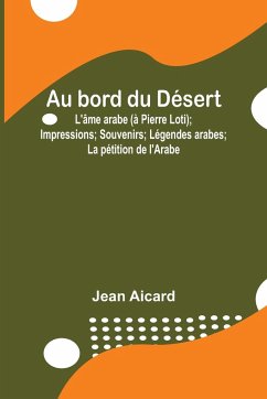 Au bord du Désert - Aicard, Jean