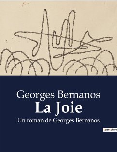 La Joie - Bernanos, Georges