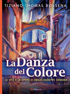 La Danza del Colore - Dossena, Tiziano Thomas