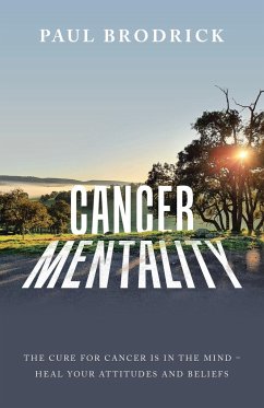 Cancer Mentality - Brodrick, Paul