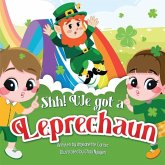 Shh! We got a Leprechaun