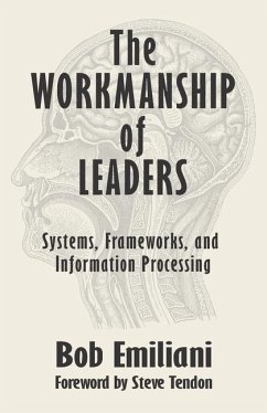 The Workmanship of Leaders - Emiliani, Bob