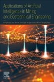 Applications of Artificial Intelligence in Mining and Geotechnical Engineering