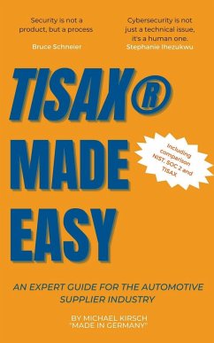 TISAX Made Easy - Kirsch, Michael
