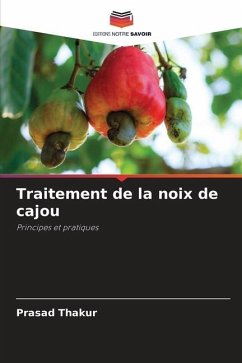 Traitement de la noix de cajou - Thakur, Prasad