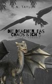 Die Drachen, das Chaos & ich 3 (eBook, ePUB)