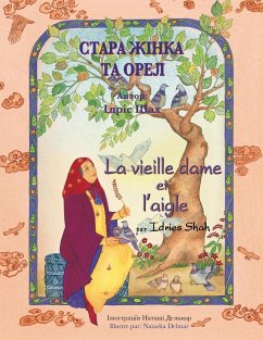 La vieille dame et l'aigle / СТАРА ЖІНКА ТА ОРЕЛ: Edit - Shah, Idries