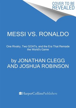 Messi vs. Ronaldo - Clegg, Jonathan; Robinson, Joshua