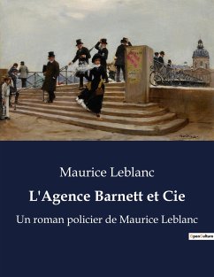 L'Agence Barnett et Cie - Leblanc, Maurice