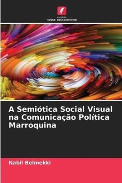 A Semiótica Social Visual na Comunicação Política Marroquina - Belmekki, Nabil