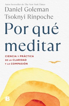 Por Qué Meditar / Why We Meditate - Goleman, Daniel; Rinpoche, Tsoknyi