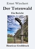 Der Totenwald (Großdruck)