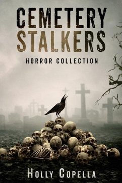 Cemetery Stalkers: Horror Collection - Copella, Holly