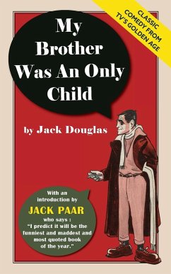 My Brother Was An Only Child - Douglas, Jack