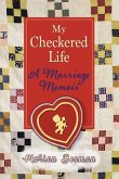 My Checkered Life