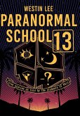 Paranormal School 13 Paranormal School 13