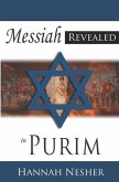The Messiah Revealed in Purim