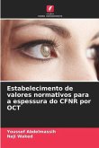 Estabelecimento de valores normativos para a espessura do CFNR por OCT