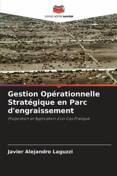 Gestion Opérationnelle Stratégique en Parc d'engraissement - Laguzzi, Javier Alejandro