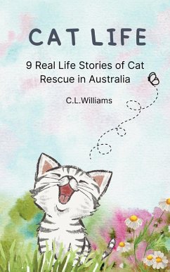 Cat Life - Williams, C. L.