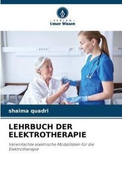 LEHRBUCH DER ELEKTROTHERAPIE - Quadri, Shaima