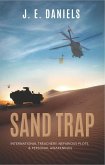 Sand Trap: International Treachery, Nefarious Plots, & Personal Awakenings