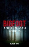 Bigfoot and Dogman Sightings (eBook, ePUB)