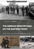 The German Infantryman on the Eastern Front