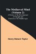The Mediaeval Mind (Volume 2); A... - Bild 1
