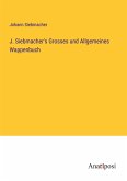 J. Siebmacher's Grosses und Allgemeines Wappenbuch