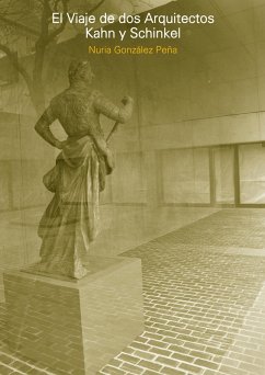 Cover EL VIAJE DE DOS ARQUITECTOS. KAHN Y SCHINKEL (eBook, PDF)