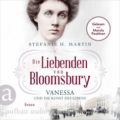 Die Liebenden von Bloomsbury - Vanessa und die Kunst des Lebens (MP3-Download) - Martin, Stefanie H.