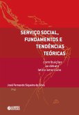 Serviço Social, fundamentos e tendências teóricas (eBook, ePUB)