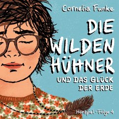 Und das Glück der Erde (MP3-Download) - Funke, Cornelia